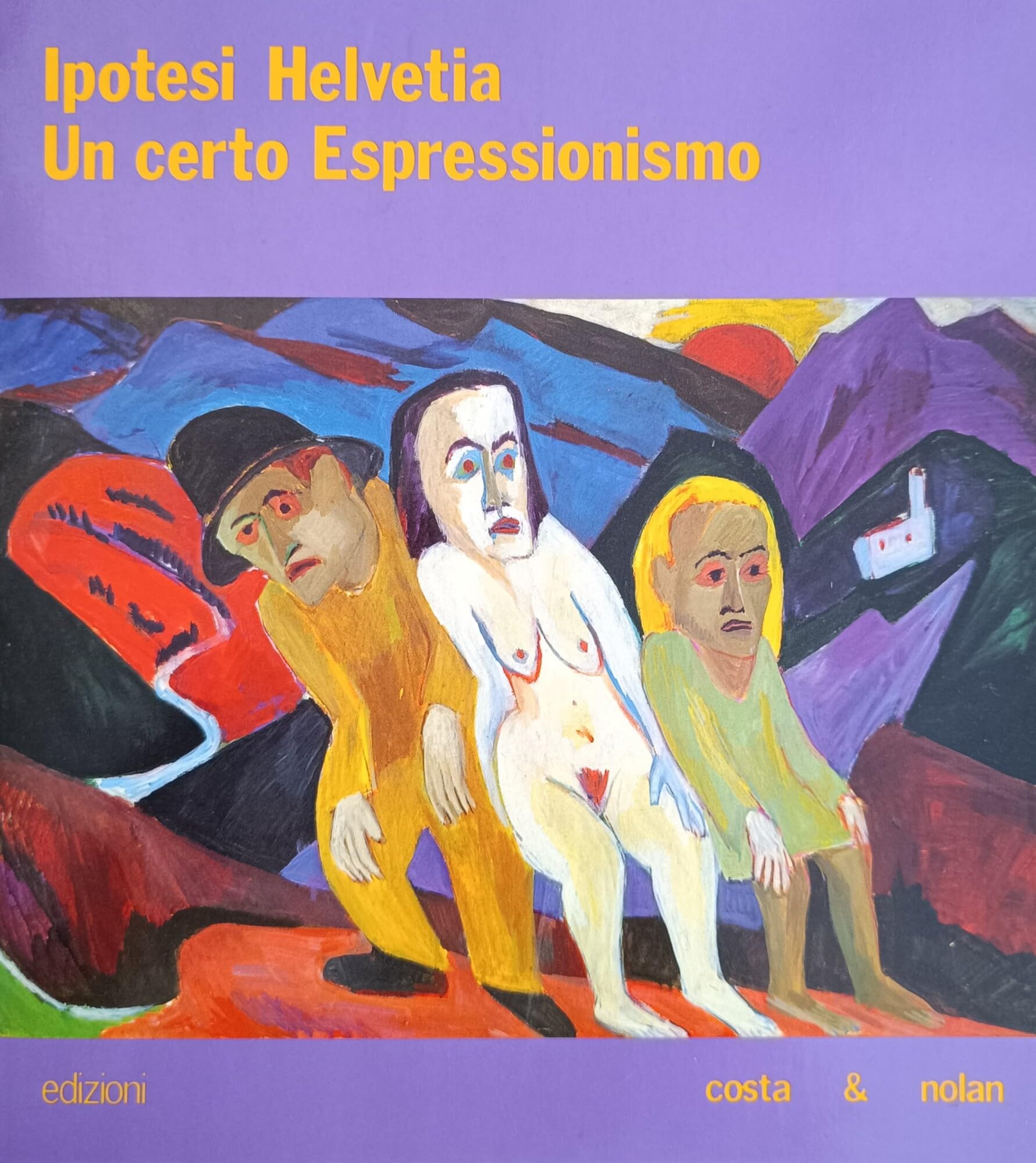 Ipotesi Helvetia. Un certo espressionismo. Catalogo della mostra (Ferrara, 7 luglio-20 ottobre 1990). Ediz. italiana e inglese book