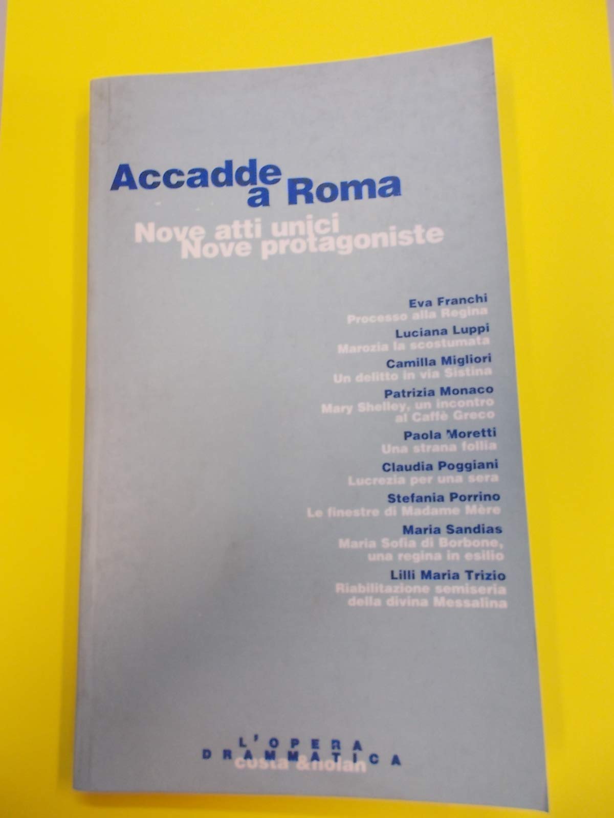Accadde a Roma. Nove atti unici. Nove protagoniste book