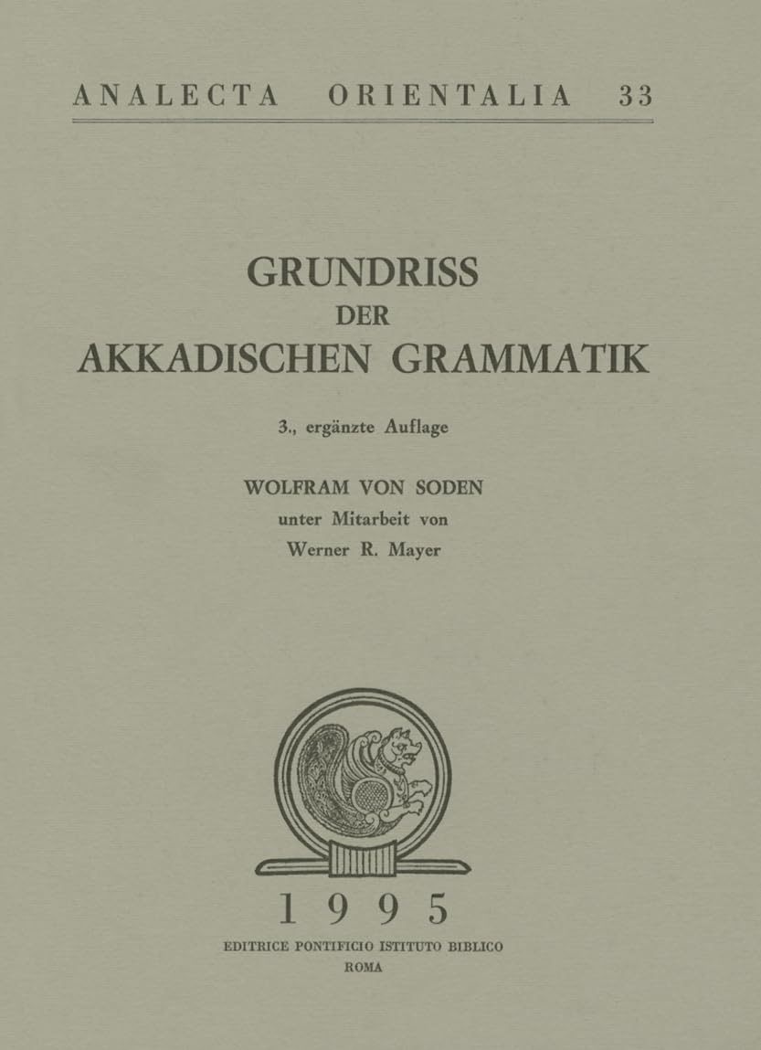 Grundriss der akkadischen Grammatik Social Sciences