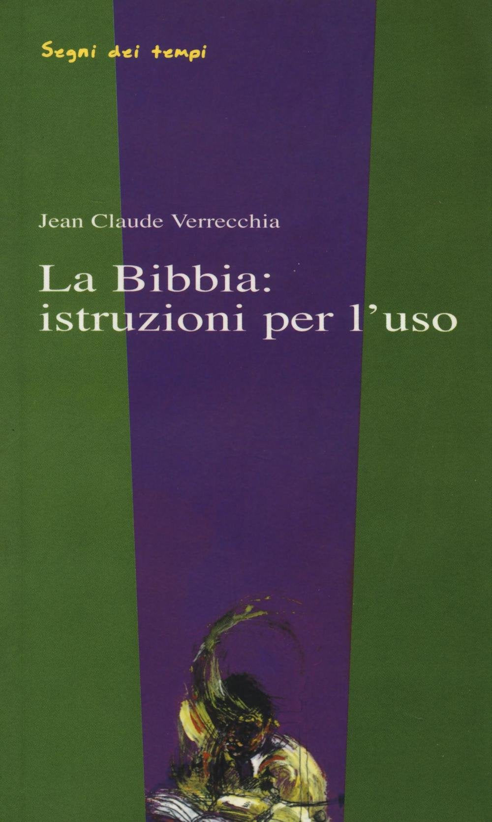 La Bibbia: istruzioni per l'uso Religion & Esotericism