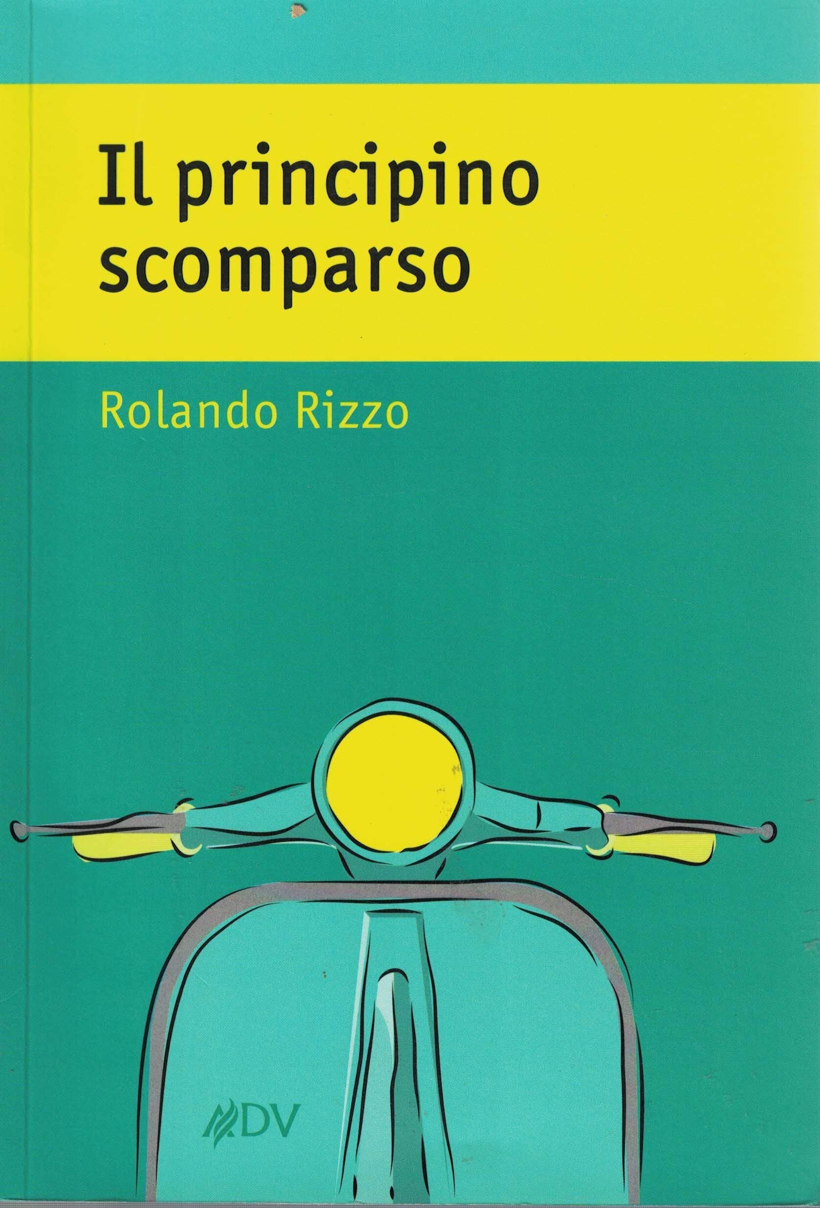 Il principino scomparso Contemporary literature Books