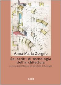 Sei scritti di tecnologia dell'architettura Architecture