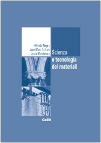 Scienza e tecnologia dei materiali (Strumenti per l'ingegneria) Books