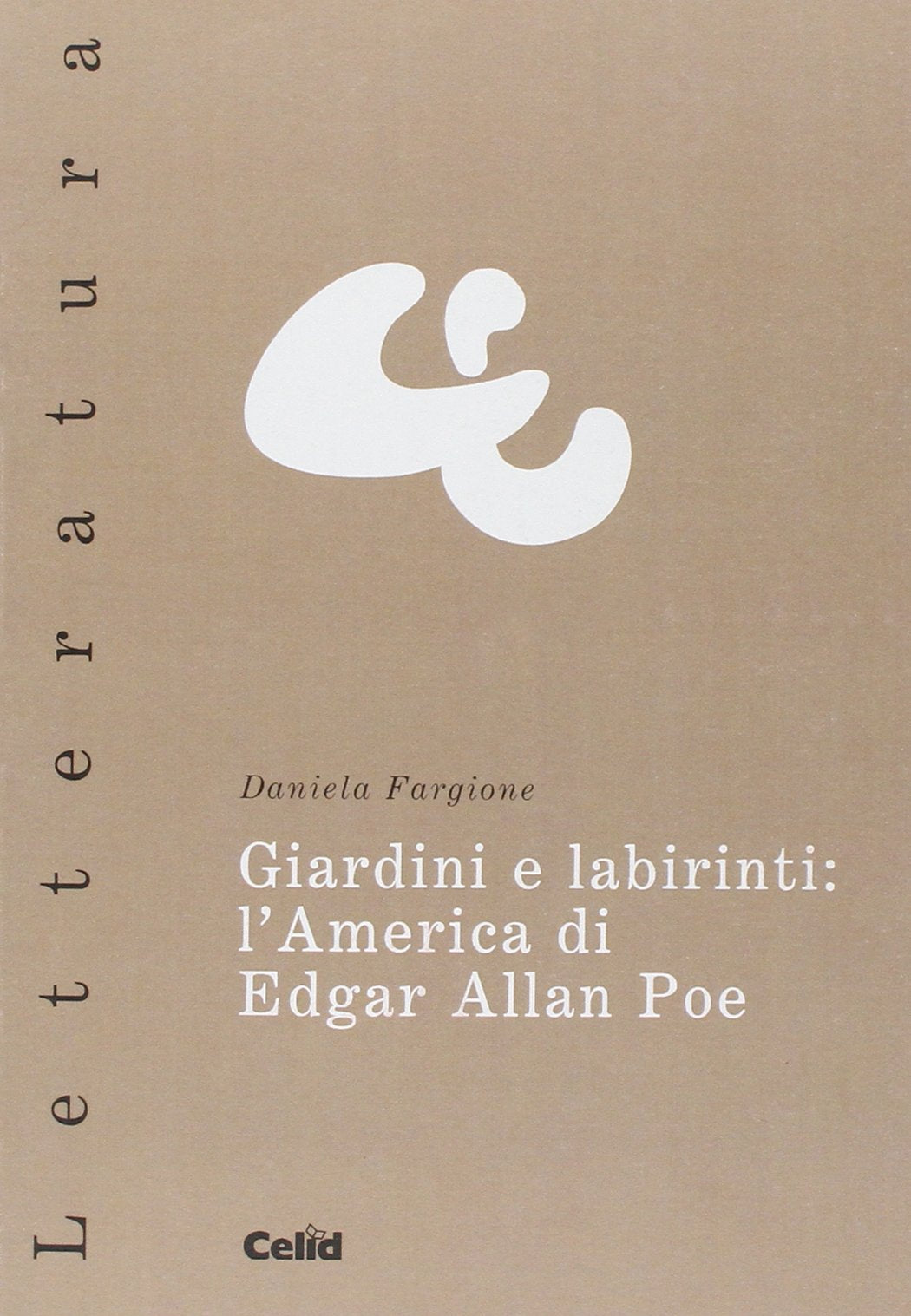 Giardini e labirinti: l'America di Edgar Allan Poe book
