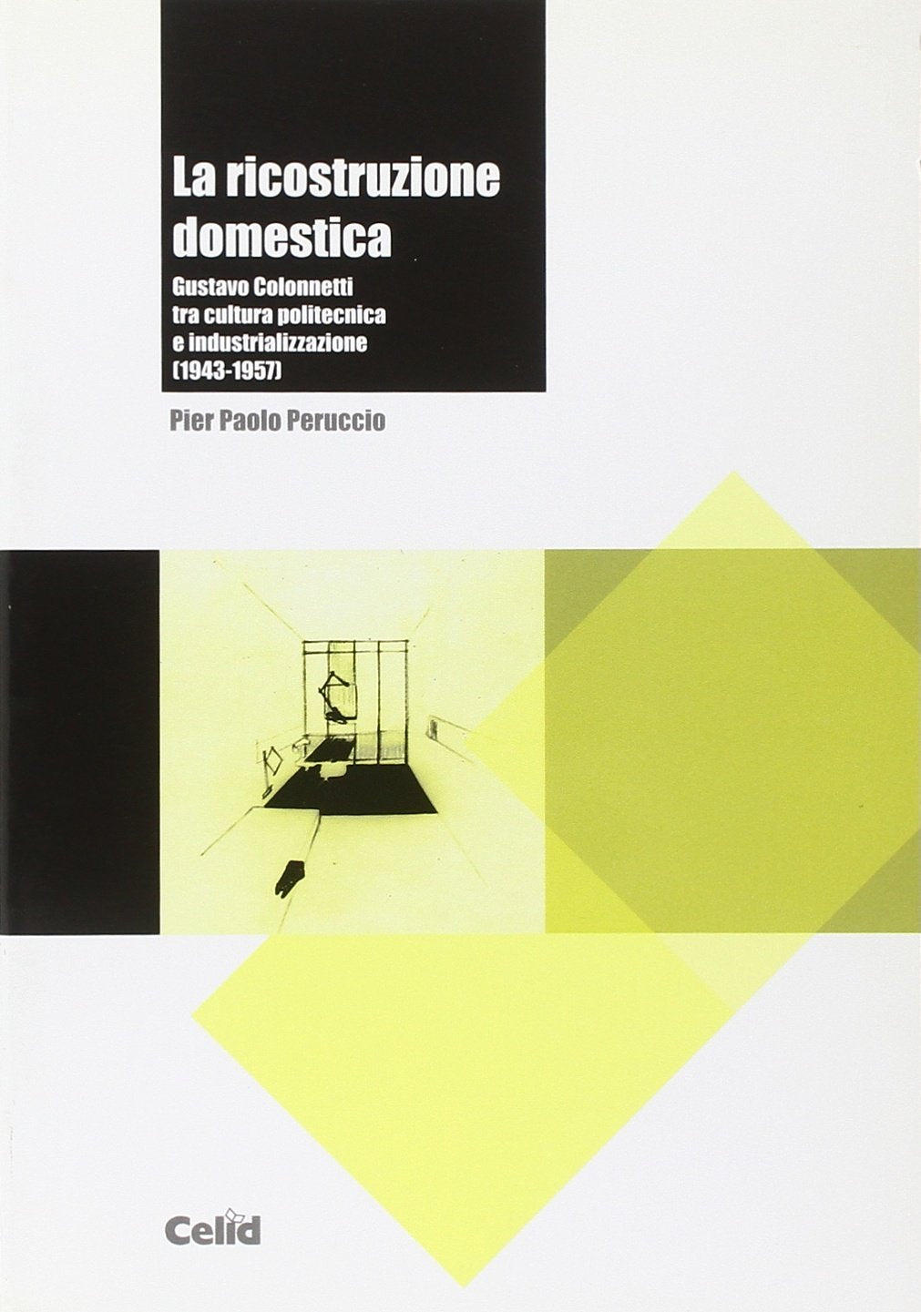 La ricostruzione domestica Architecture