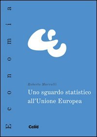 Uno sguardo statistico all'Unione Europea Politics & History