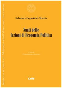 Sunti delle lezioni di economia politica (Lez. e testi di Maestri Ateneo Torinese) Business, Finance & Career