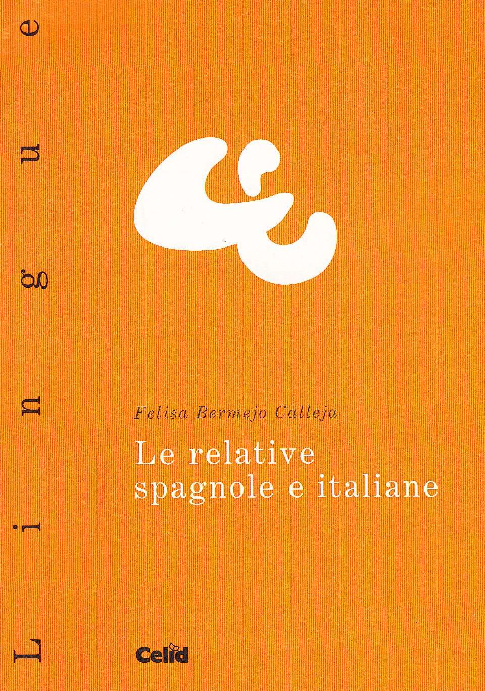 Le relative spagnole e italiane (Lingue) Books