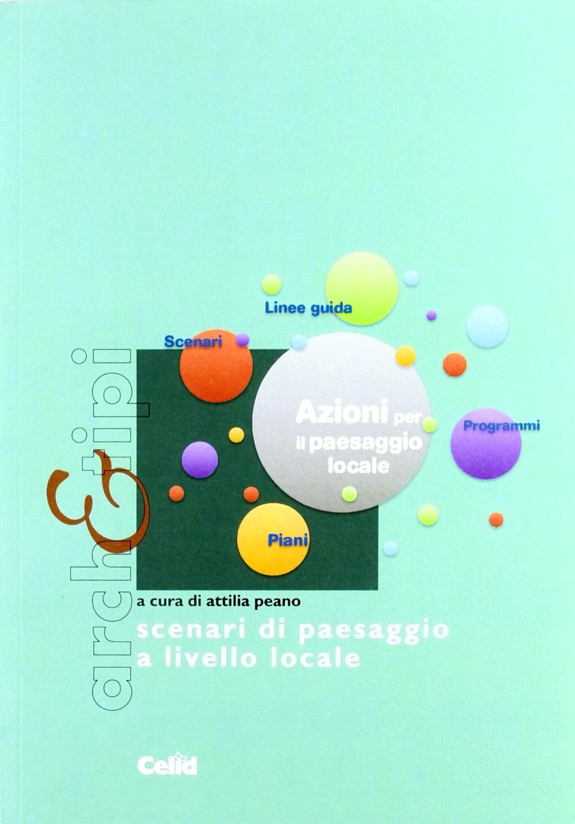 Scenari di paesaggio a livello locale (Arch&tipi) Books