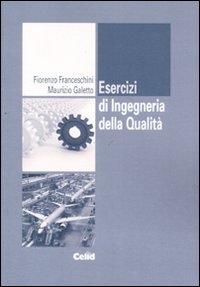 Esercizi di ingegneria della qualità (Strumenti per l'ingegneria) Business, Finance & Career