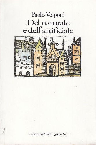 Del naturale e dell'artificiale (Genius loci) Contemporary literature