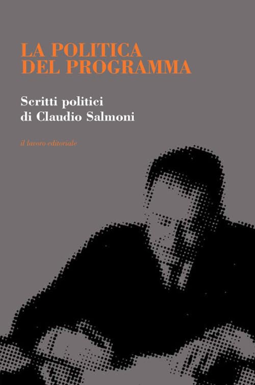 La politica del programma. Scritti politici book