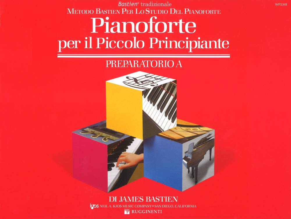 Pianoforte Per Il Piccolo Principiante: Preparatorio a (Metodo Bastien per lo studio del pianof.) Sheet Music