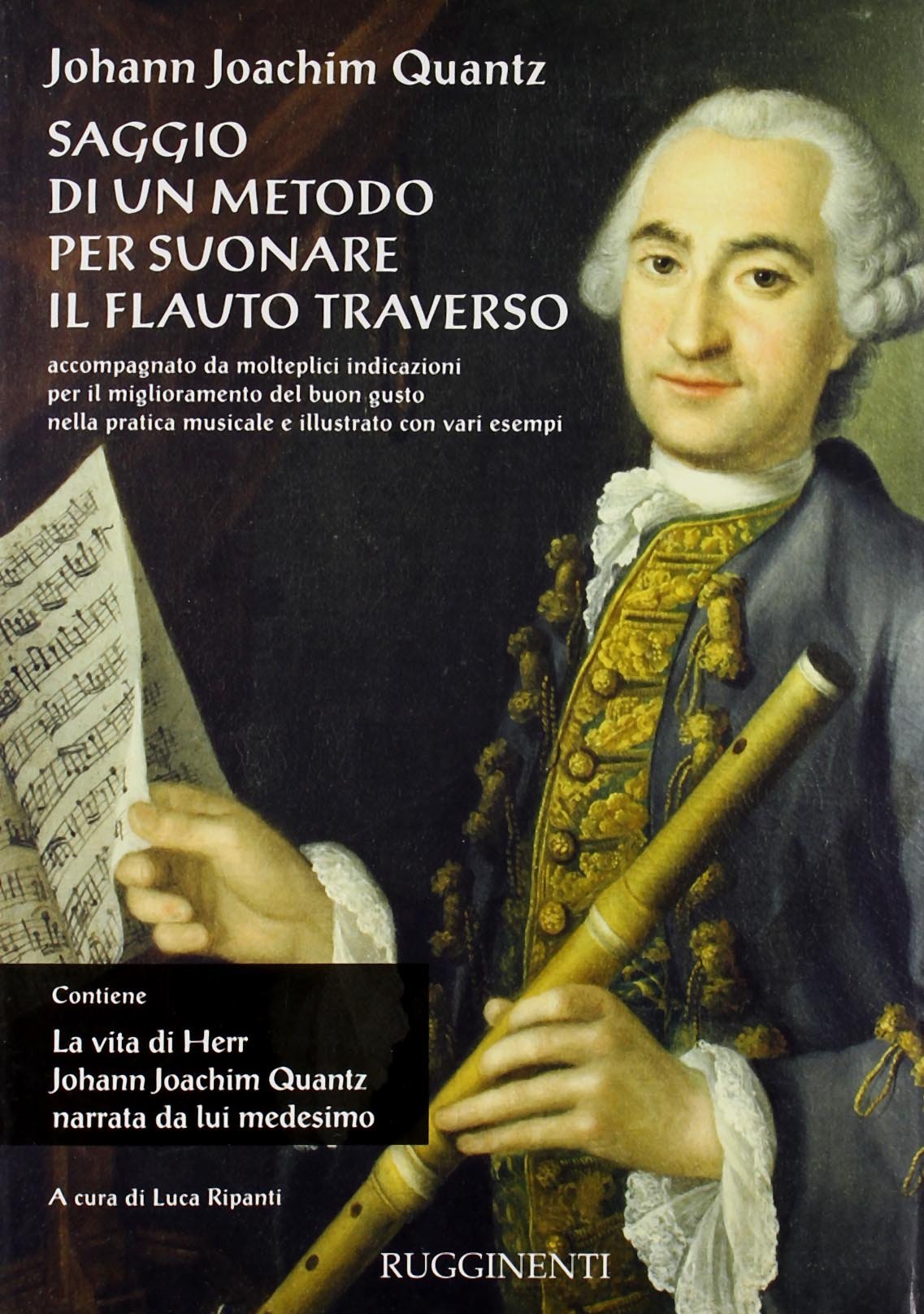 Saggio di un metodo per suonare il flauto traverso-La vita di Herr J. J. Quantz narrata da lui medesimo Arts & Music
