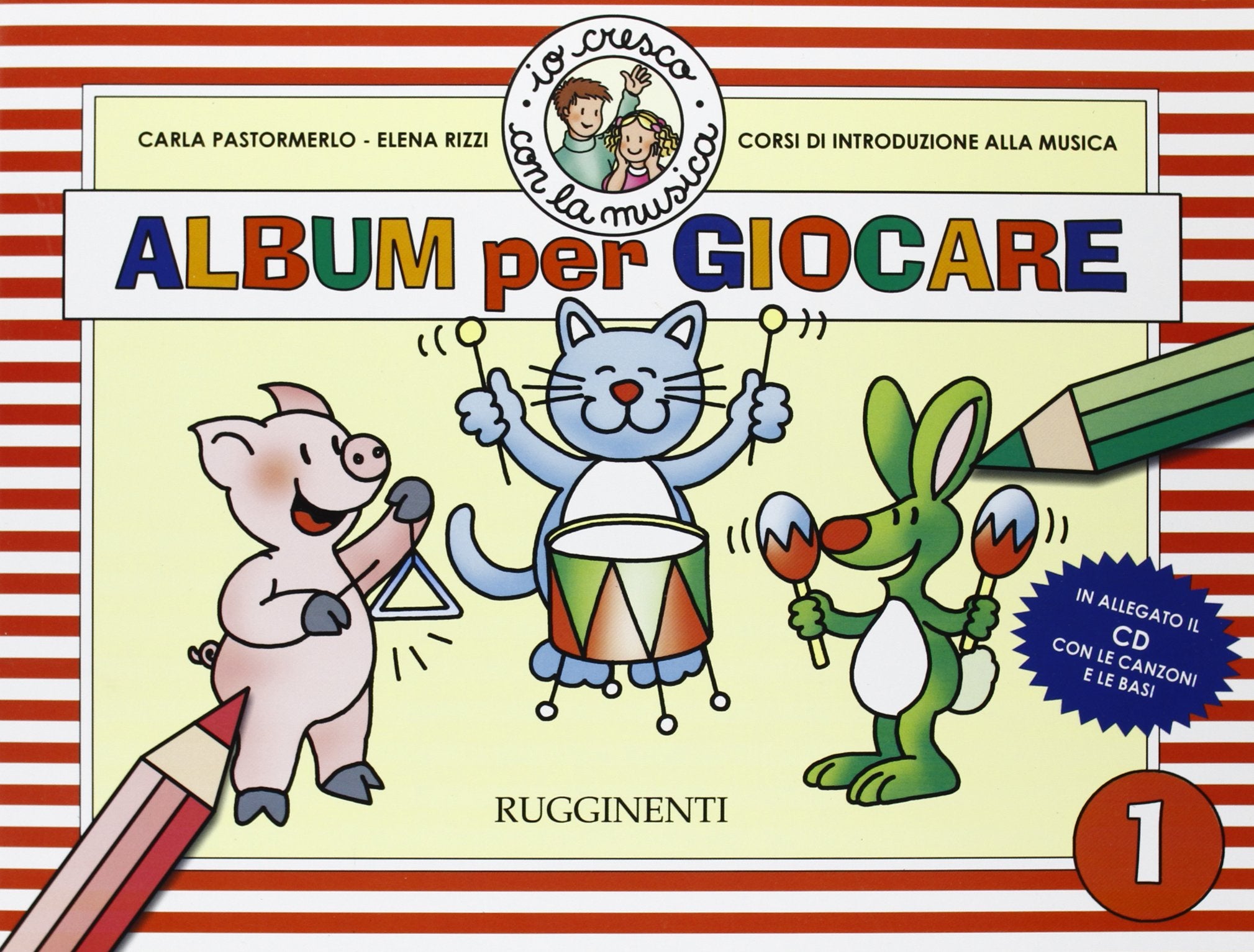 Cresco Con La Musica Album 1 (Tutti Gli Strumenti) cd