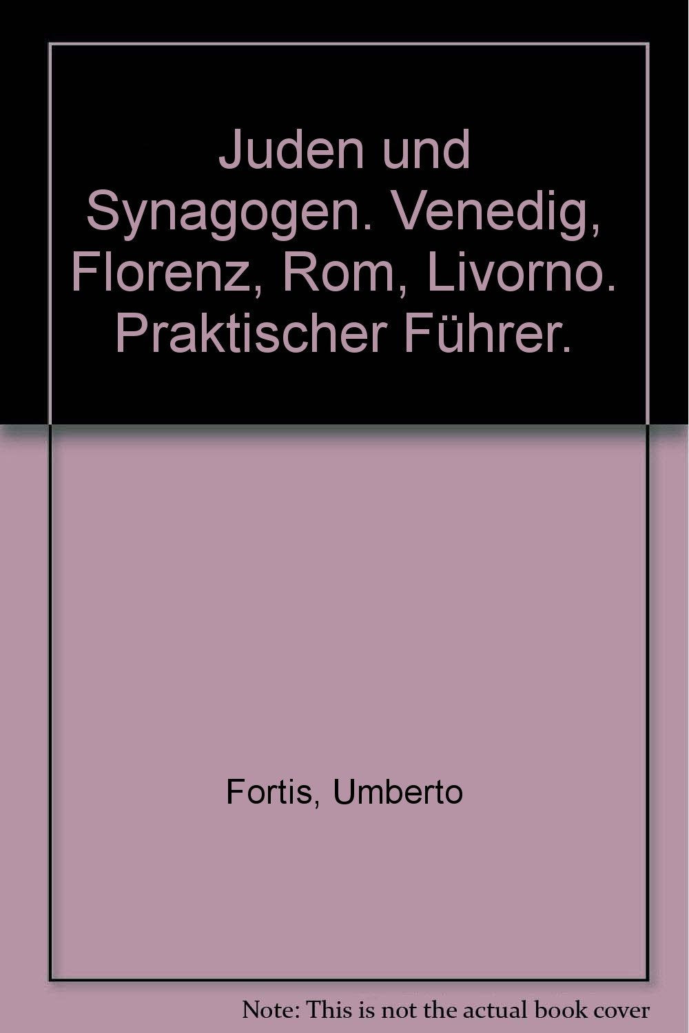 Juden und Synagoge. Venezia, Firenze, Roma, Livorno (Gialla) Religion & Esotericism