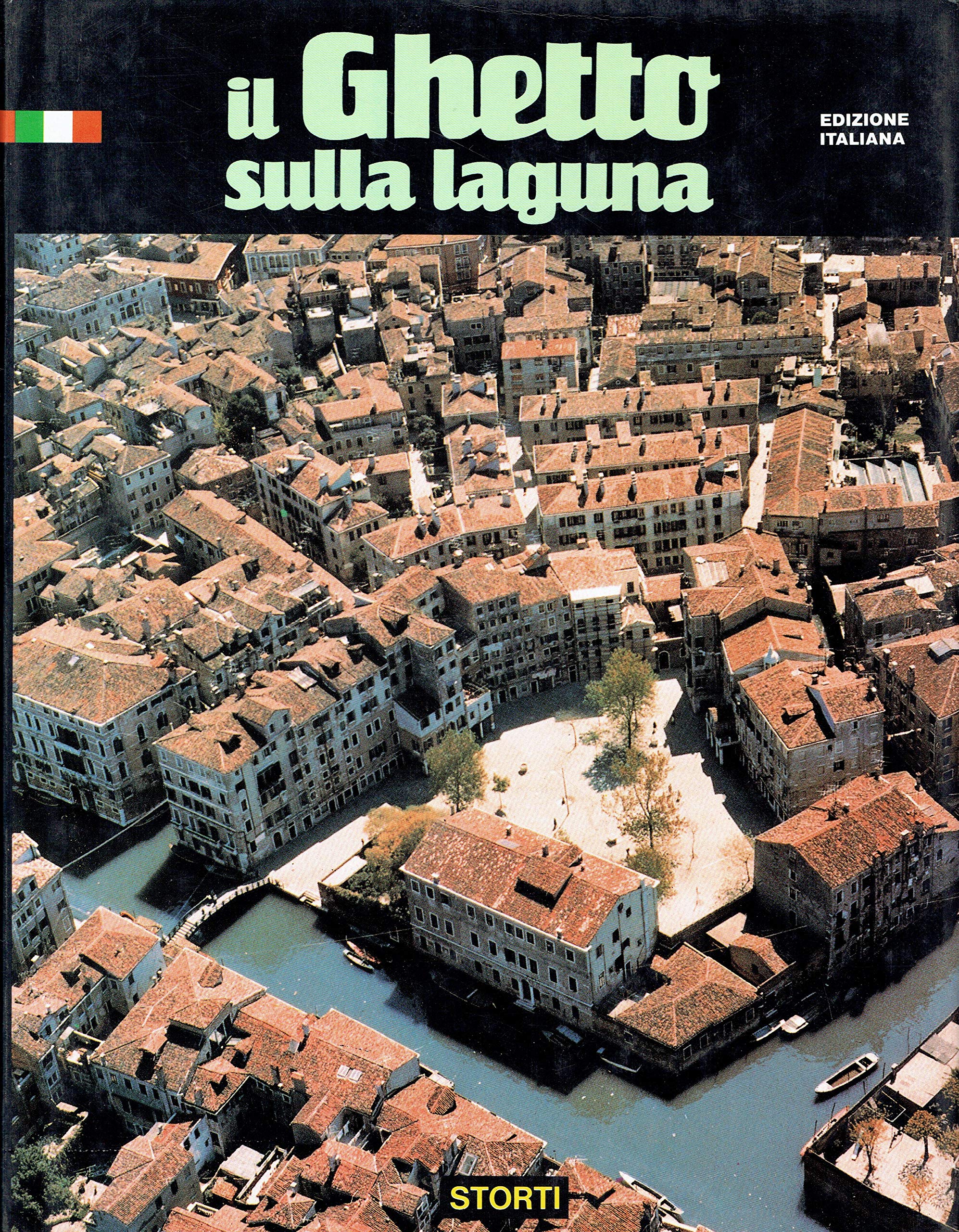 Il ghetto sulla laguna (Storia e Arte) Politics & History