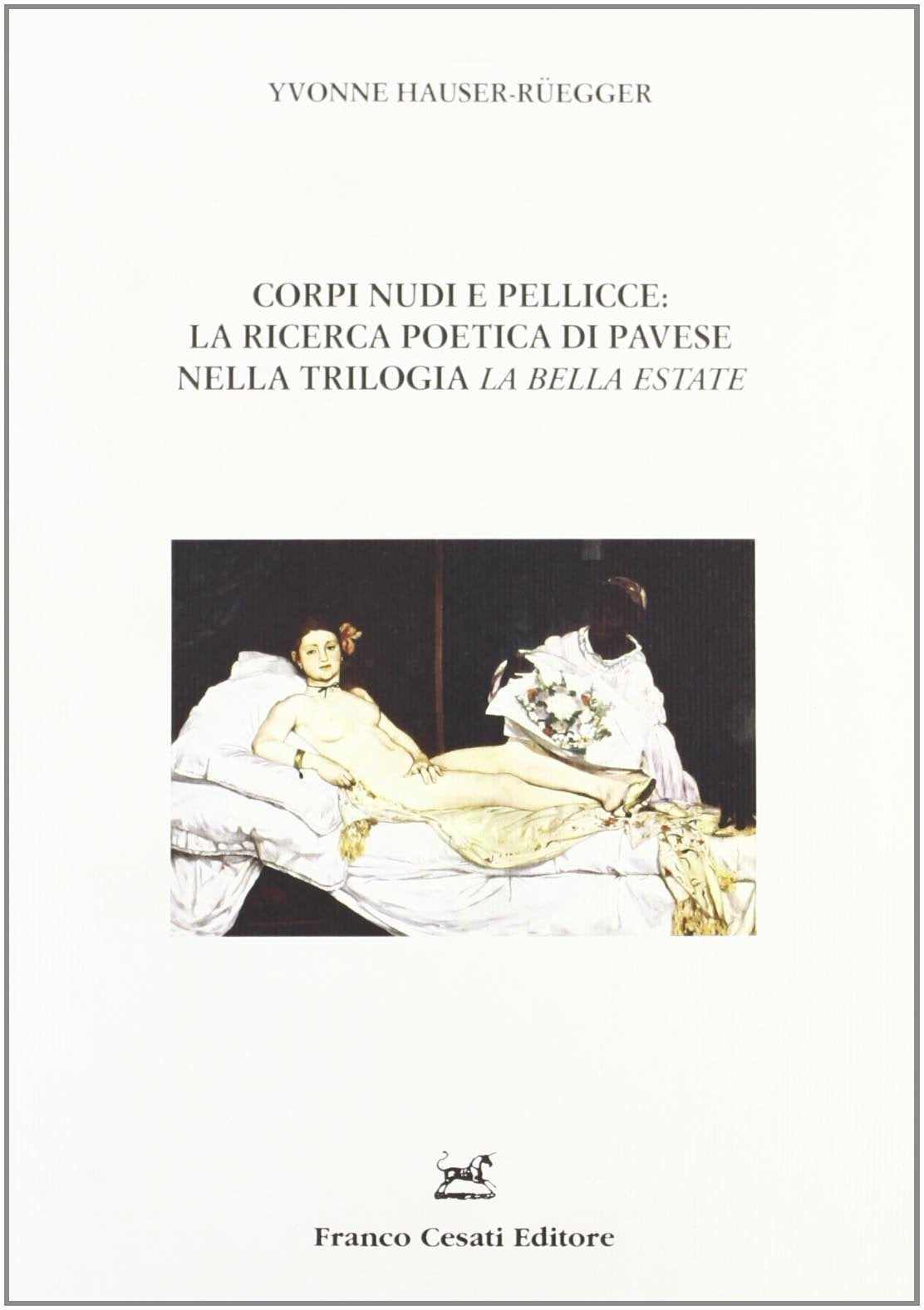 Corpi nudi e pellicce: la ricerca poetica di Pavese nella trilogia La bella estate book