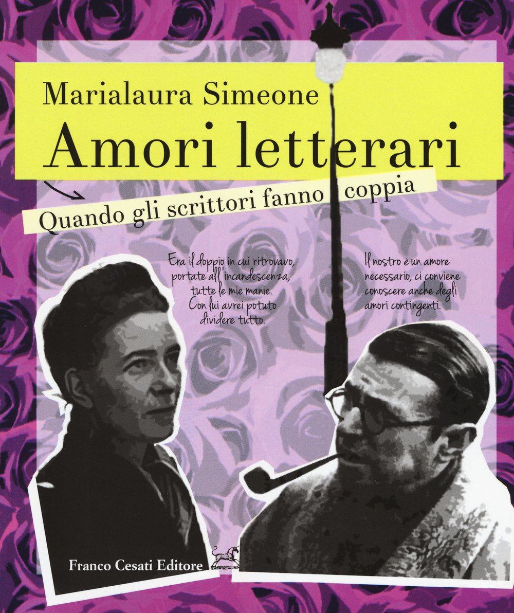 Amori letterari. Quando gli scrittori fanno coppia Contemporary literature