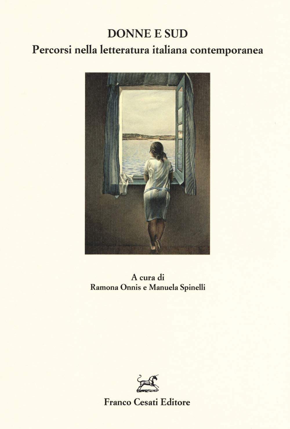 Donne e Sud. Percorsi nella letteratura italiana contemporanea Contemporary literature