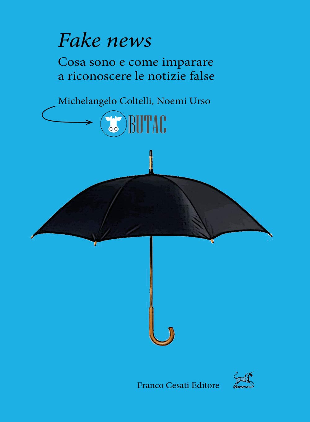 Fake news. Cosa sono e come imparare a riconoscere le false notizie book