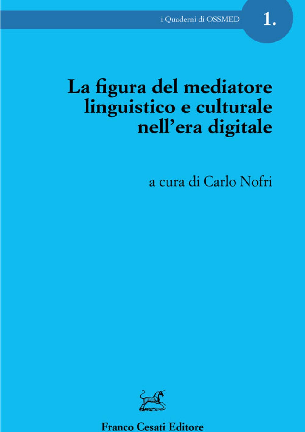 La figura del mediatore linguistico e culturale nell'era digitale book