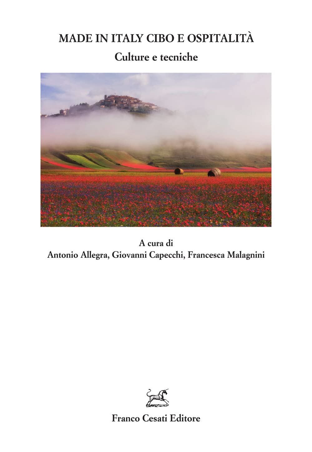Made in Italy cibo e ospitalità. Culture e tecniche book