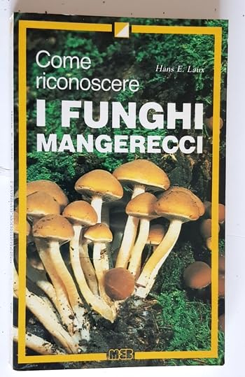 Come riconoscere i funghi mangerecci book