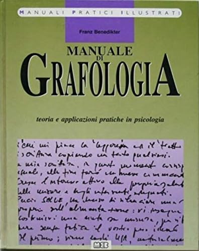 Manuale di grafologia. Teoria e applicazioni pratiche in psicologia book