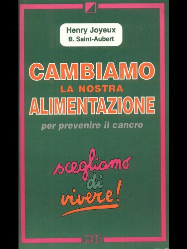Cambiamo la nostra alimentazione book