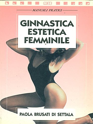 Ginnastica estetica femminile book