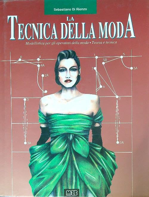 Le tecniche della moda (Manuali pratici illustrati) Books