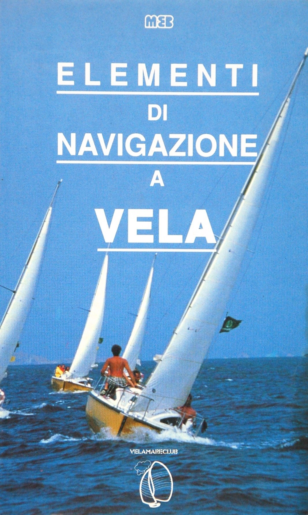 Elementi di navigazione a vela (Pratika) Leisure & Fun
