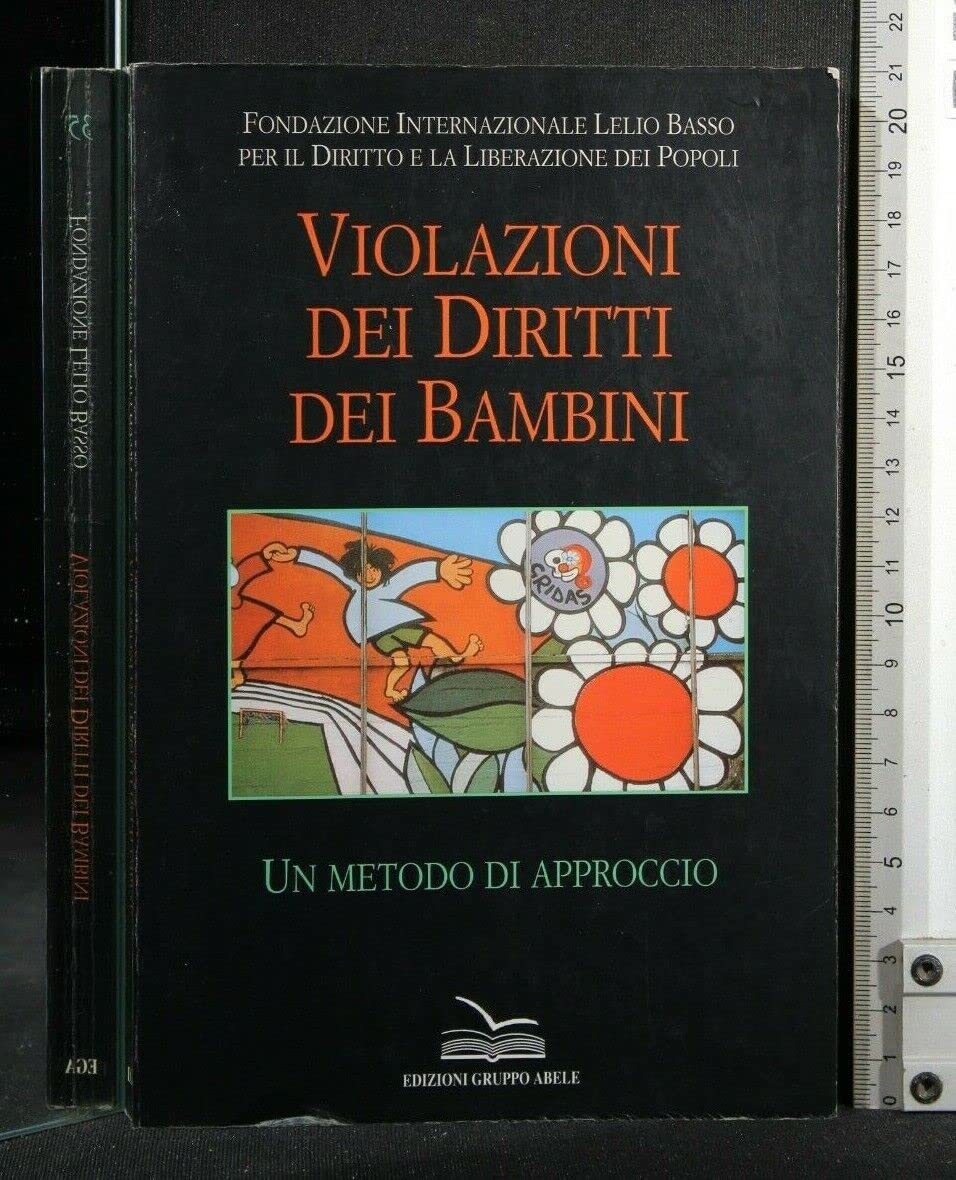 Violazione dei diritti dei bambini. Un metodo di approccio (Altri saggi, Band 35) Social Sciences