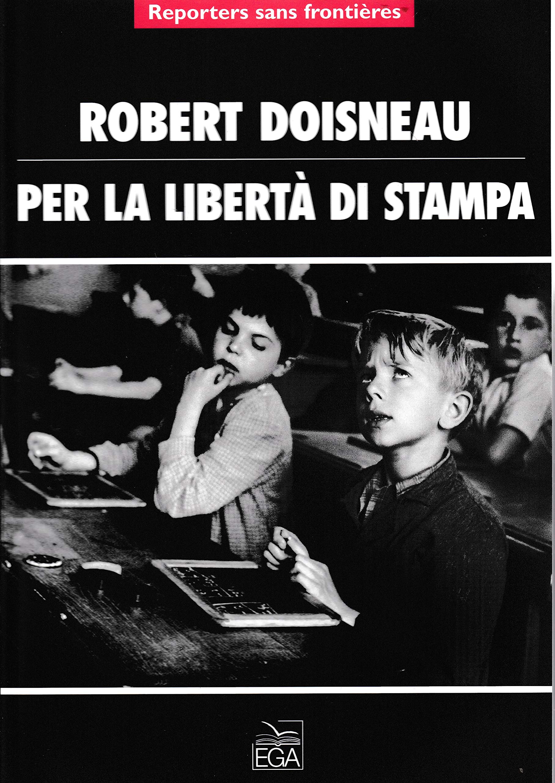 Robert Doisneau per la libertà di stampa book
