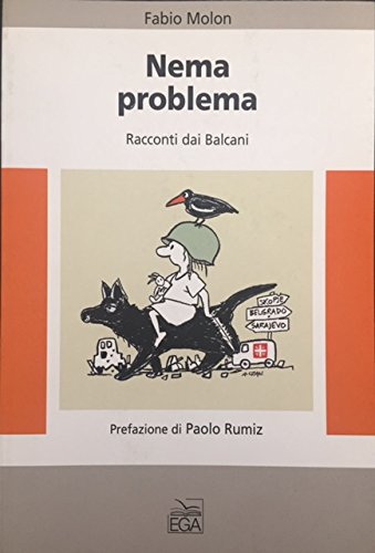 Nema problema. Racconti dai Balcani (Vissuti) Books