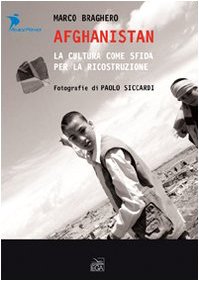 Afghanistan. La cultura come sfida per la ricostruzione book