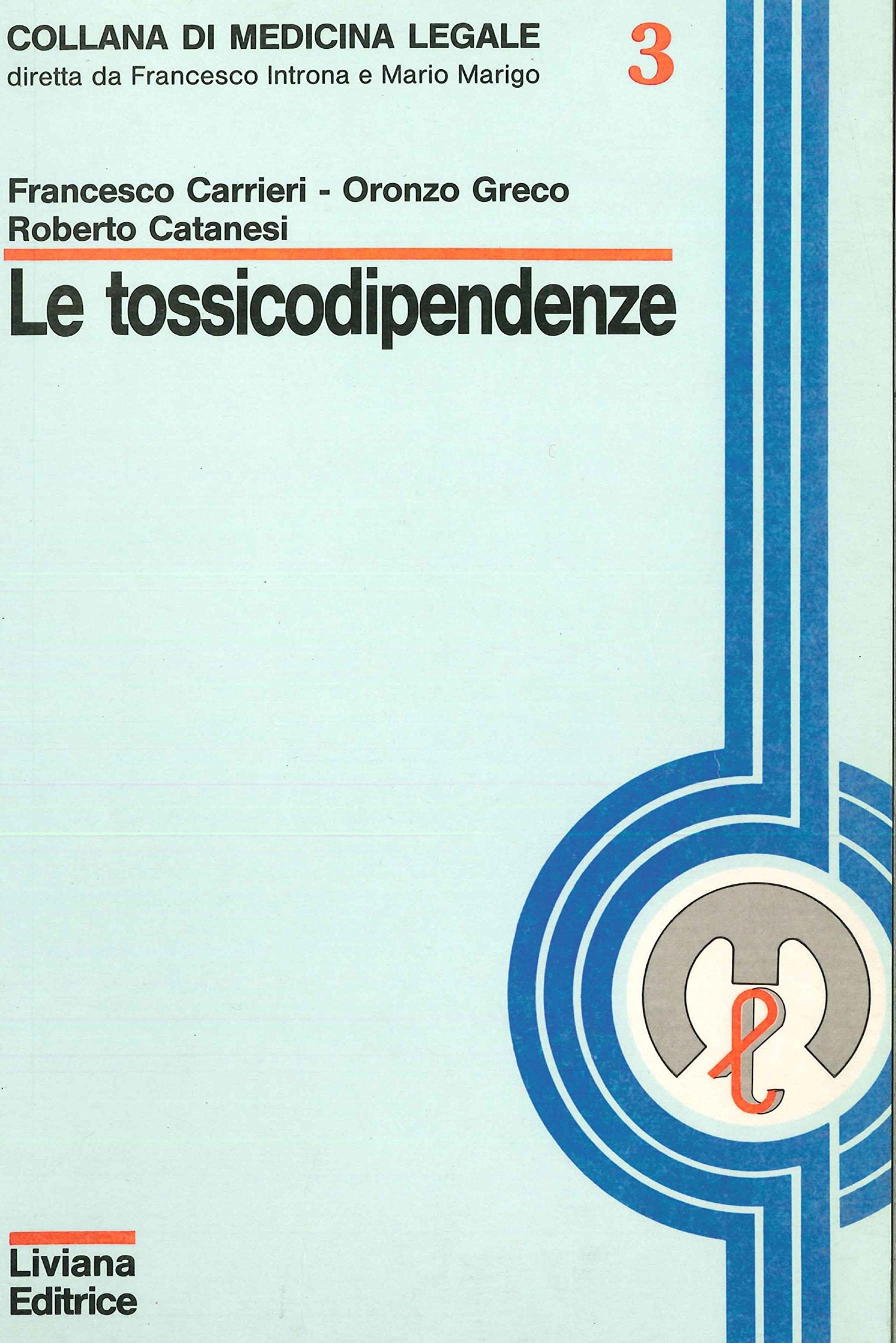 Le tossicodipendenze (Medicina legale) Books