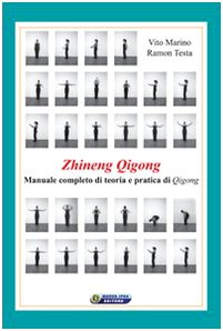 Zhineng Qigong. Manuale completo di teoria e pratica di Qigong book