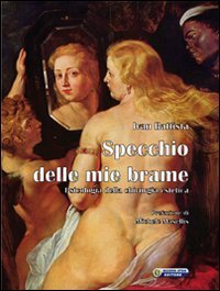Specchio delle mie brame. Psicologia della chirurgia estetica book