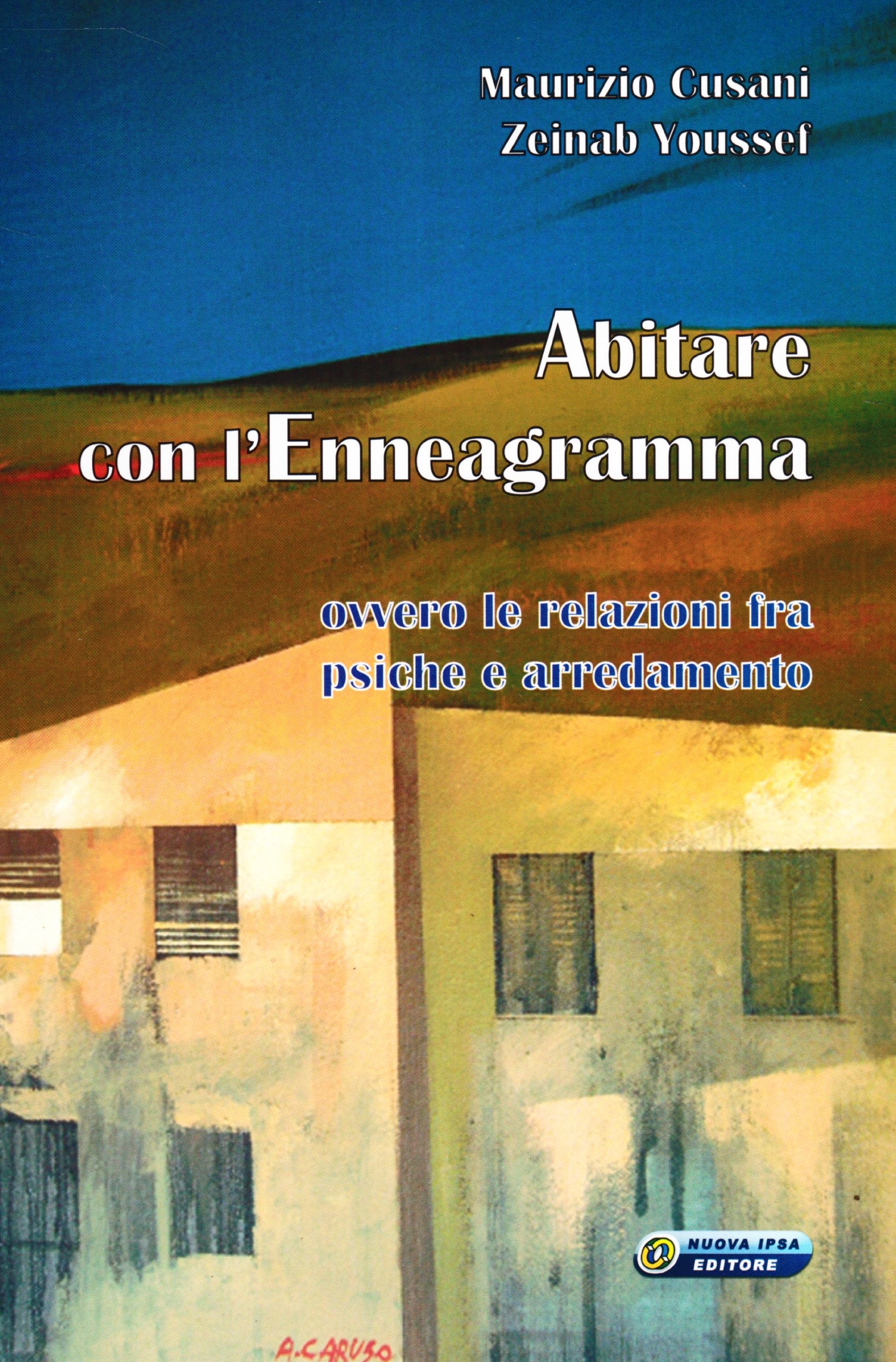 Abitare con l'Enneagramma. Ovvero le relazioni fra psiche e arredamento book