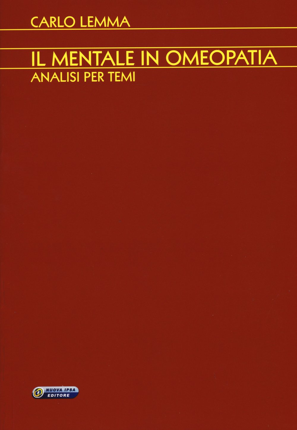 Il mentale in omeopatia. Analisi per temi book