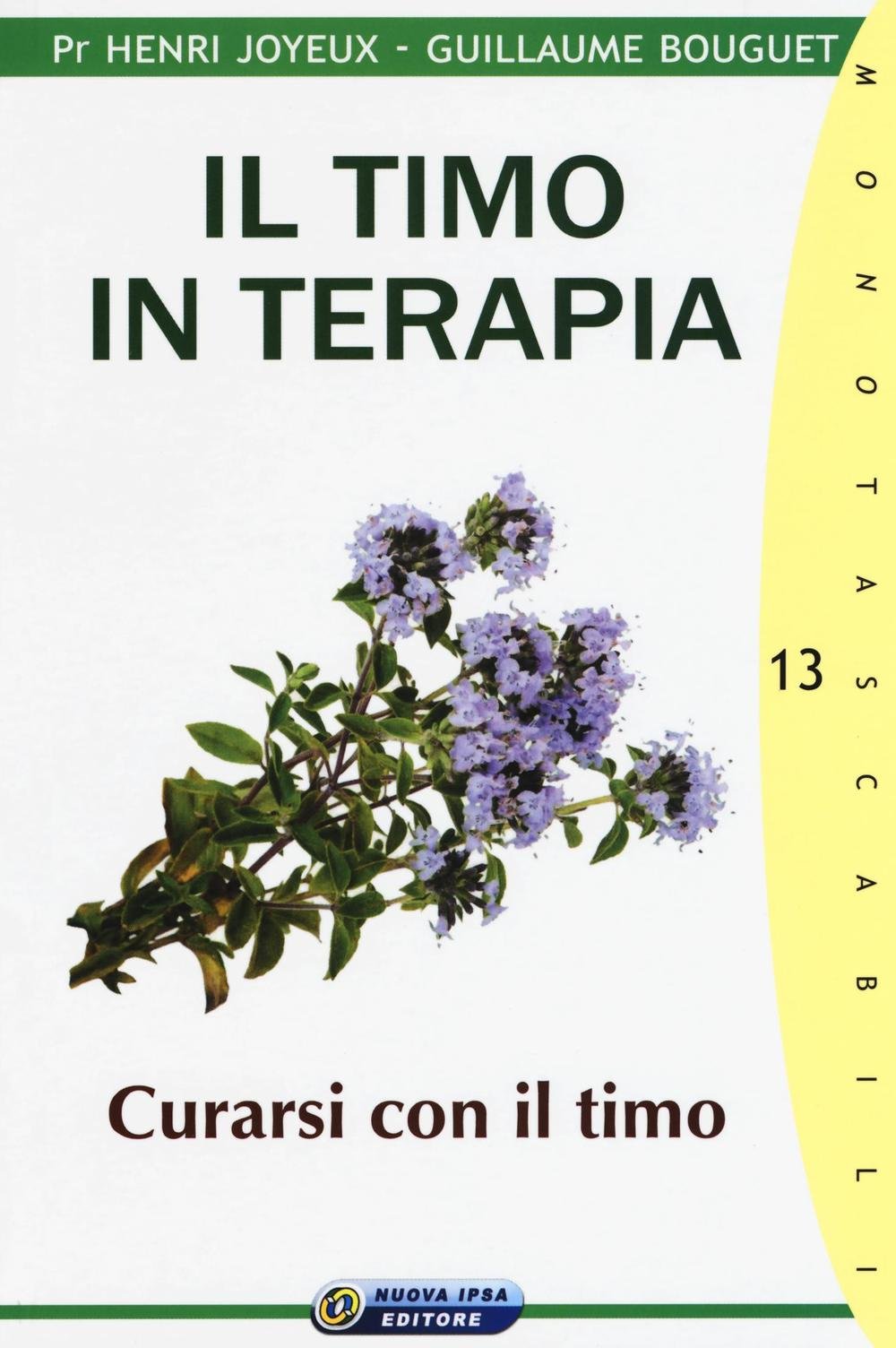 Il timo in terapia. Curarsi con il timo book