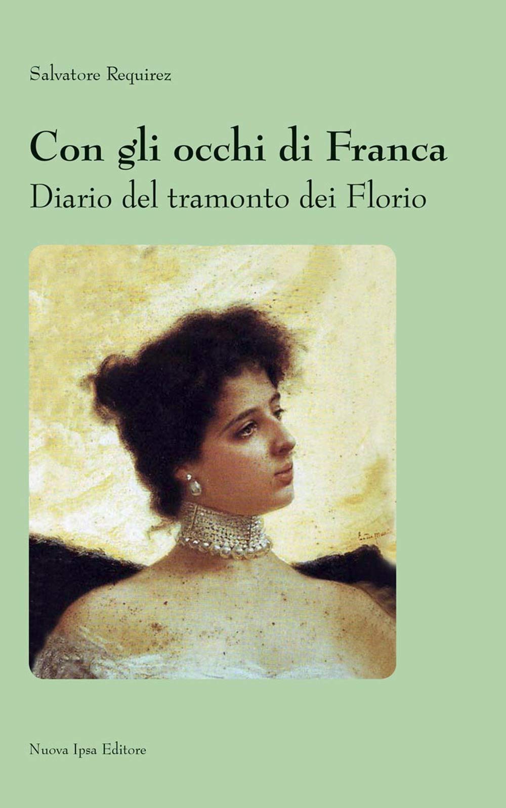 Con gli occhi di Franca. Diario del tramonto dei Florio book