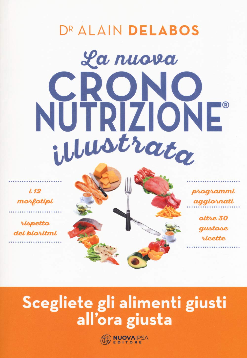 La nuova crononutrizione illustrata book