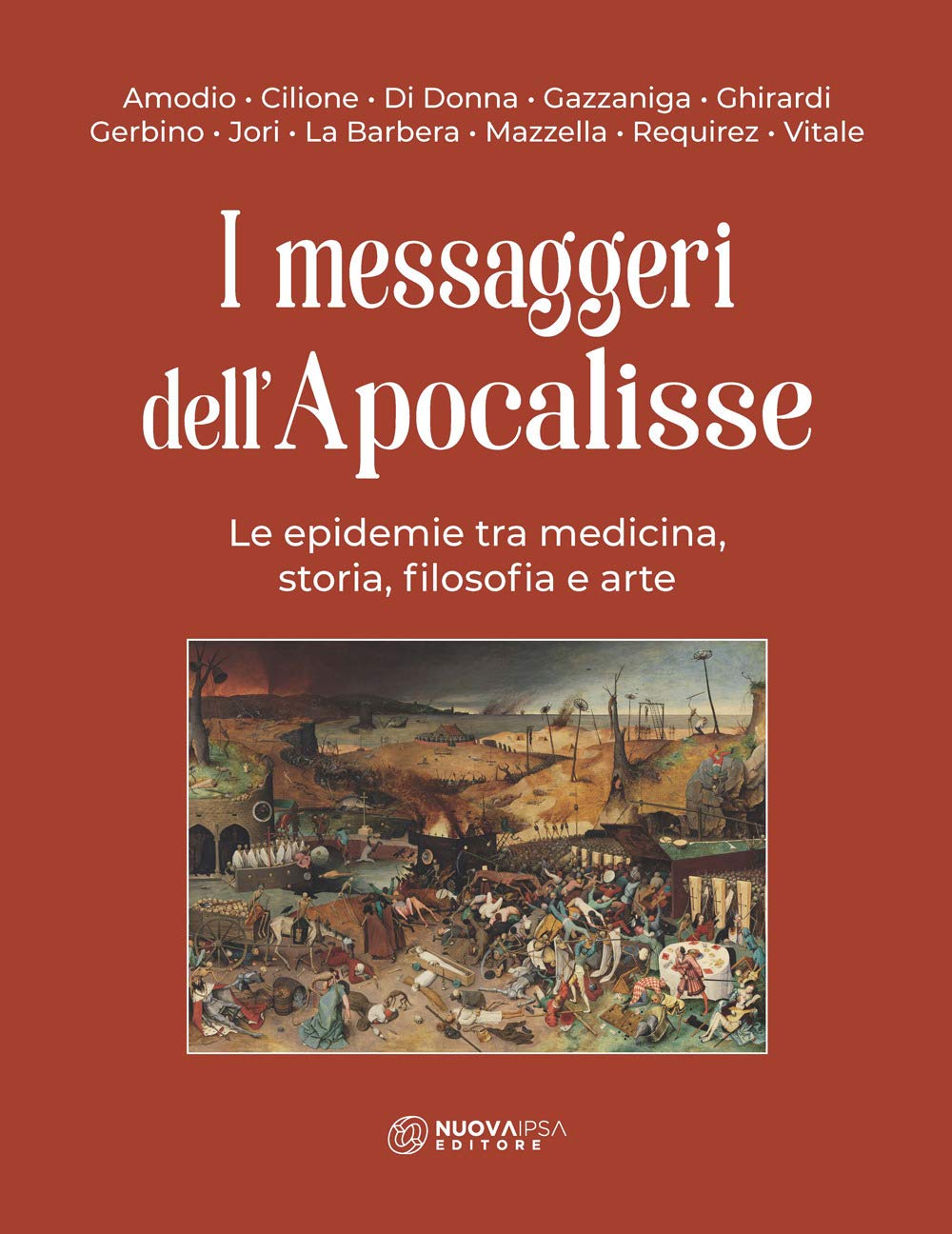 I messaggeri dell'Apocalisse. Le epidemie tra medicina, storia, filosofia e arte book