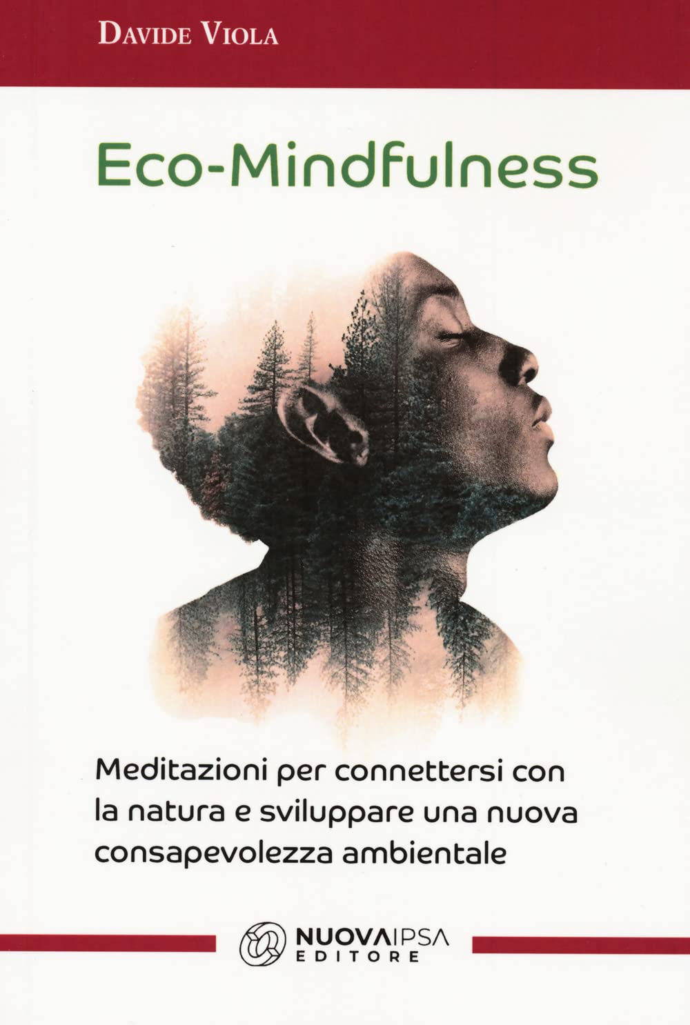 Eco-Mindfulness. Meditazioni per connettersi con la natura e sviluppare una nuova consapevolezza ambientale book
