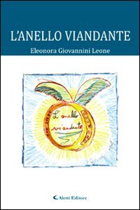 L'anello viandante (Gli emersi narrativa) Contemporary literature