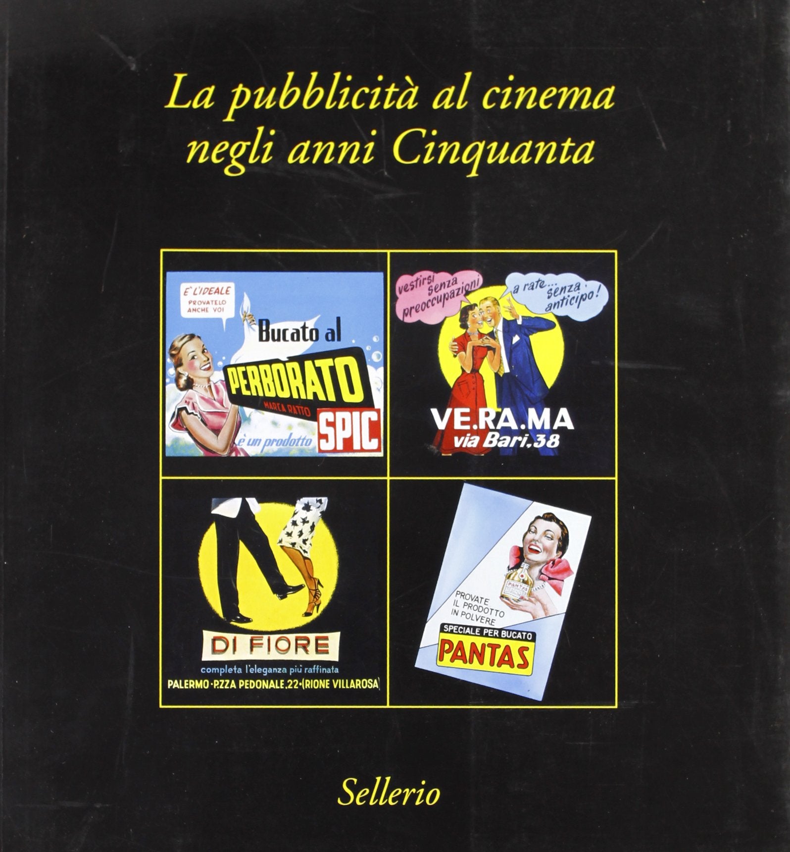 La pubblicità al cinema negli anni Cinquanta Media & Communication