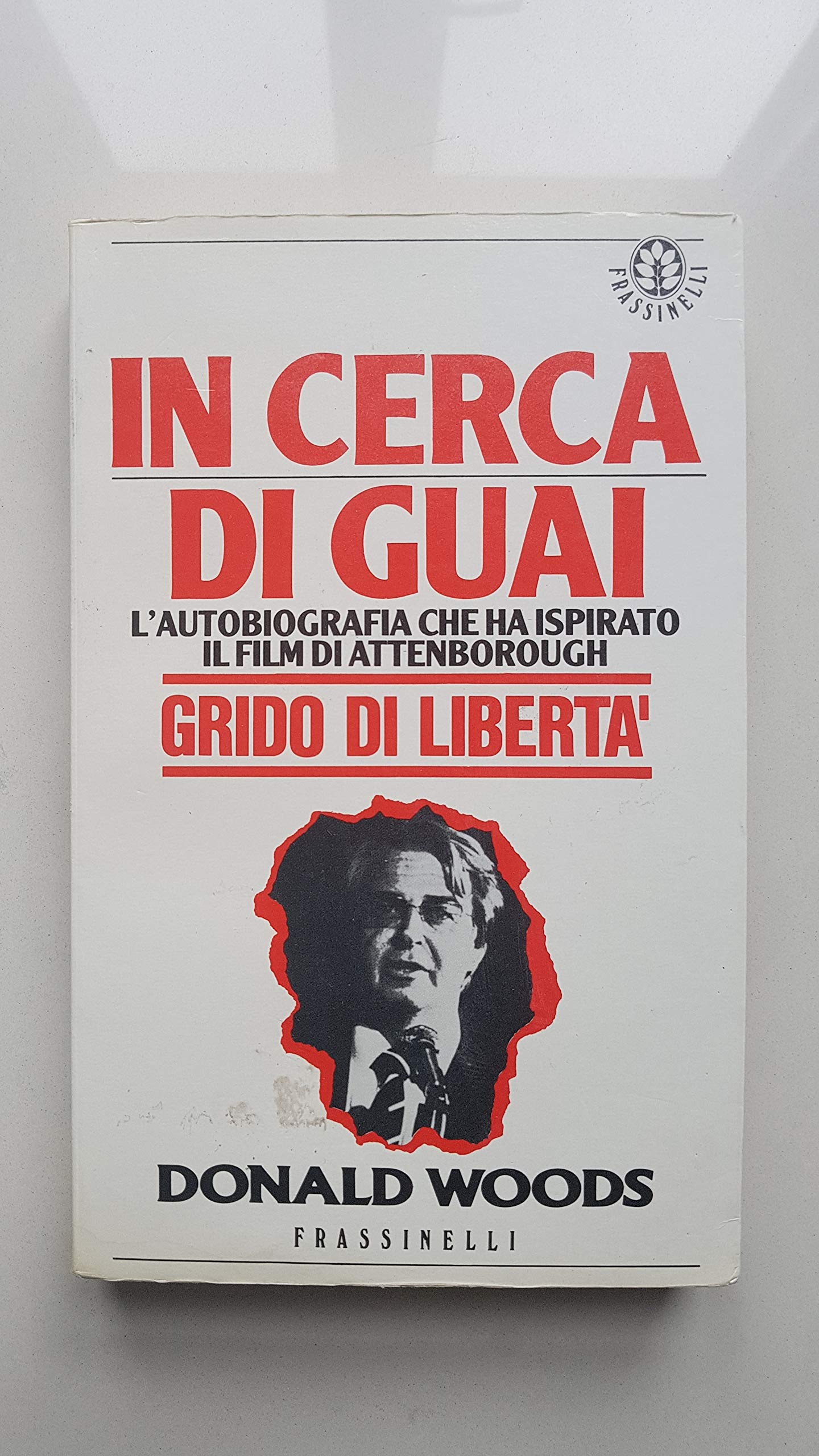 In cerca di guai. Grido di libertà book